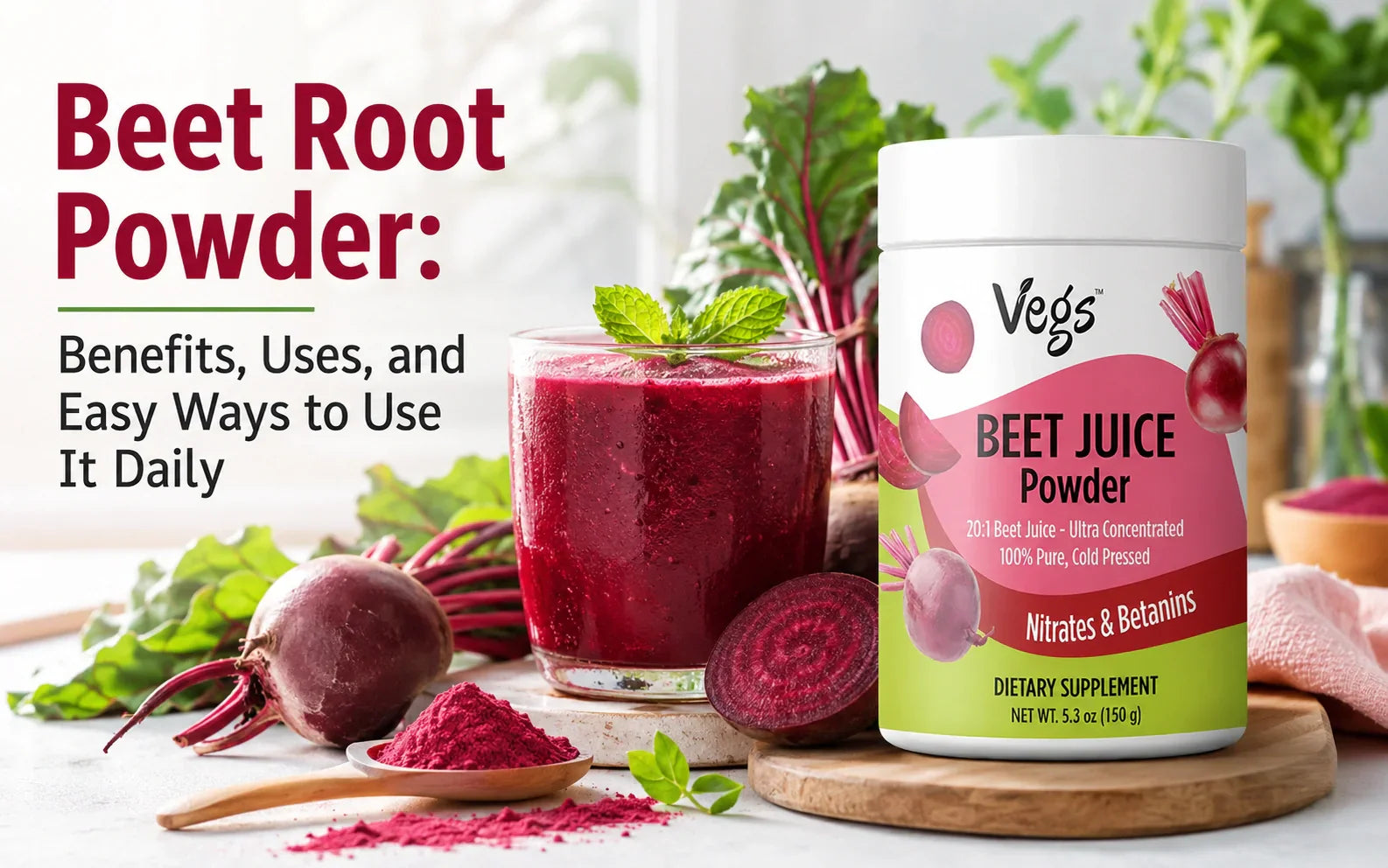 Beet Root Powder: Benefits, Uses, and Easy Ways to Use It Daily